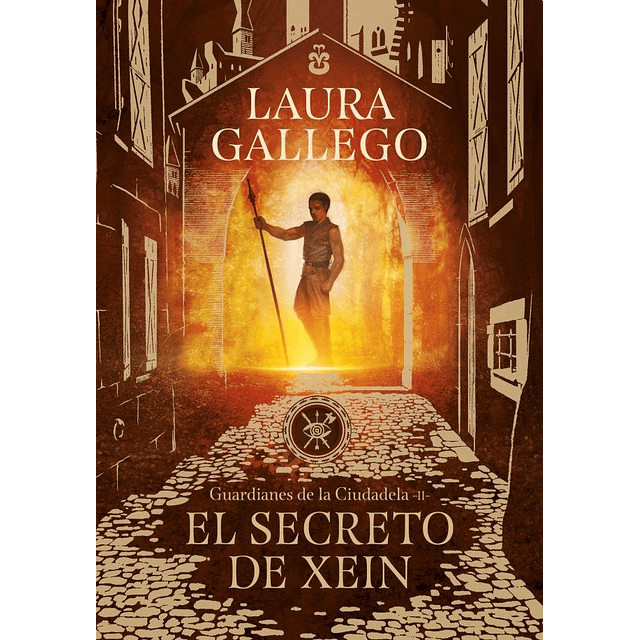 El Secreto De Xein Guardianes 2 Laura Gallego