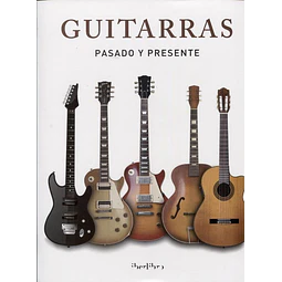 Guitarras Pasado Y Presente Christian Seguret