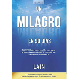 Un Milagro En 90 Dias Volumen 2 Lain Garcia Calvo
