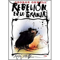 Rebelion En La Granja George Orwell Ralph Steadman