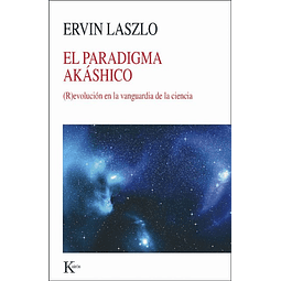 El Paradigma Akashico Ervin Laszlo