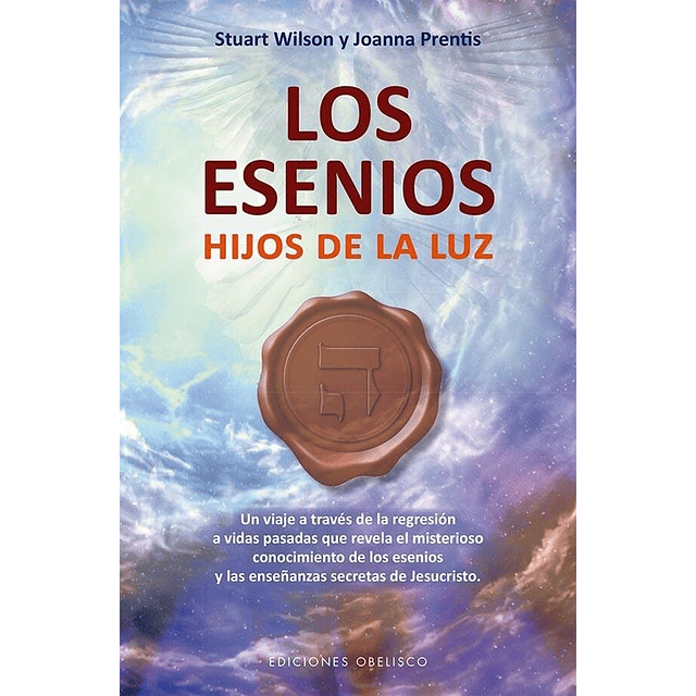 Los Esenios Hijos De La Luz Stuart Wilson