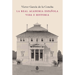 Real Academia Española Vida E Historia Victor Garcia