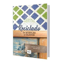 Reciclado De Muebles Y Objetos Matilde Asenzo N Menzel