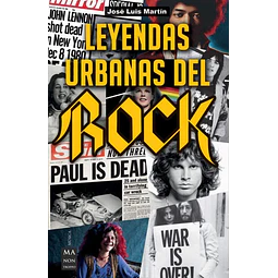 Leyendas Urbanas Del Rock Jose Luis Martin