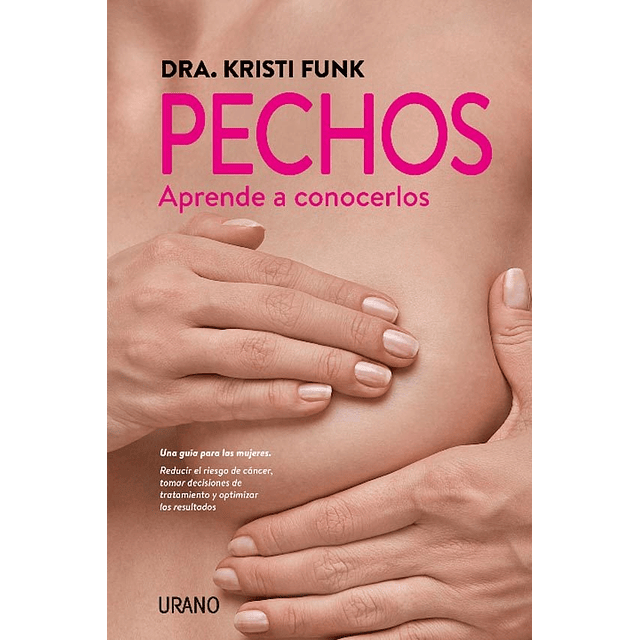 Pechos Aprenda A Conocerlos Kristi Funk