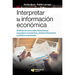 Interpretar La Informacion Economica Xavier Brun Lozano