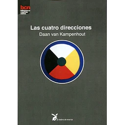 Las Cuatro Direcciones Daan Van Kampenhout