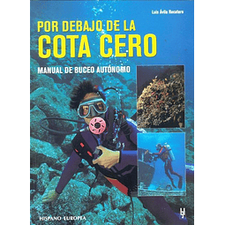 Por Debajo De La Cota Cero Manual De Buceo Autonomo