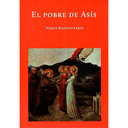 Pobre De Asis Nikos Kazantzakis