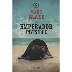 El Emperador Invisible Mark Braude