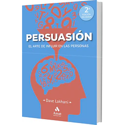 Persuasion Dave Lakhani