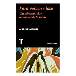 Para Volverse Loco A K Benjamin