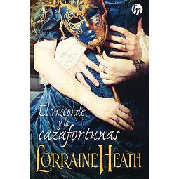 El Vizconde Y La Cazafortunas Lorraine Heath