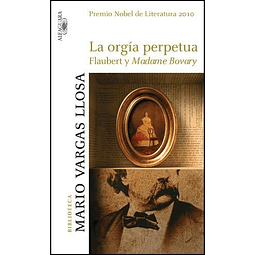 La Orgia Perpetua Mario Vargas Llosa