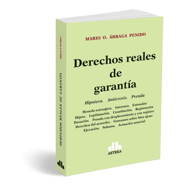 Derechos Reales De Garantia Mario Arraga