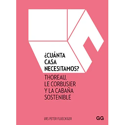 Cuanta Casa Necesitamos? Urs Peter Flueckiger