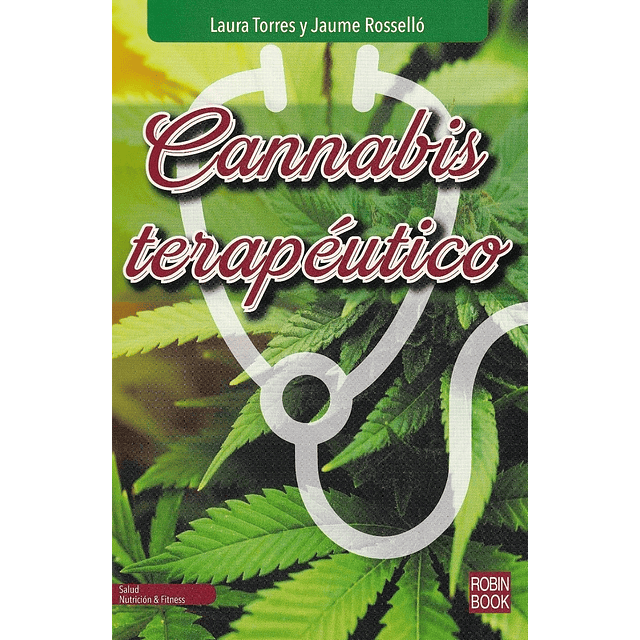 Libro Cannabis Terapeutico Lo Que Debes Saber