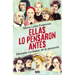 Ellas Lo Pensaron Antes Maria L Femenias