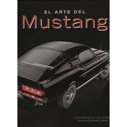 El Arte Del Mustang Donald Farr Tom Loeser