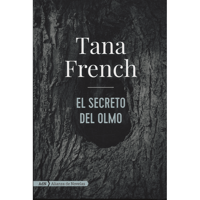 El Secreto Del Olmo Tana French