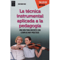 Tecnica Instrumental Aplicada A La Pedagogia Taller Musica