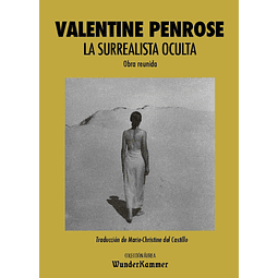 La Surrealista Oculta Valentine Penrose