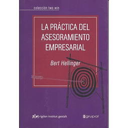 La Practica Del Asesoramiento Empresarial Bert Hellinger