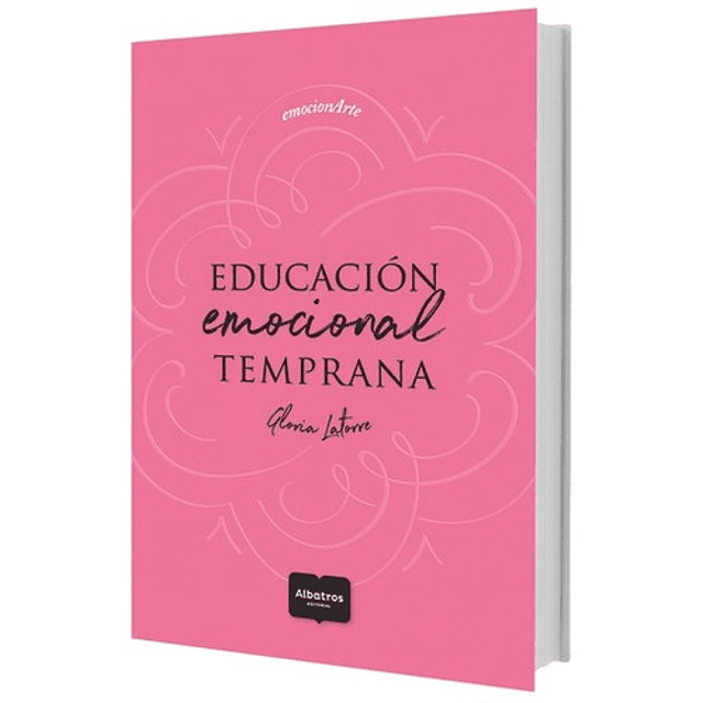 Educacion Emocional Temprana Gloria Latorre