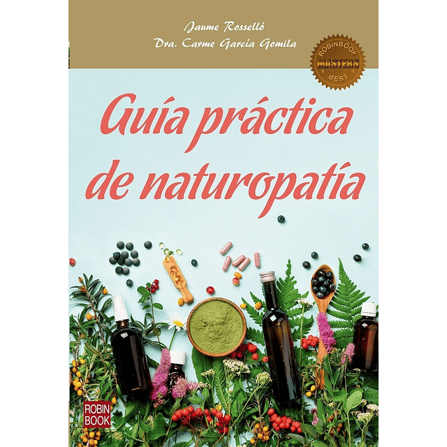 Guia Practica De Naturopatia Garcia Gomila Rossello