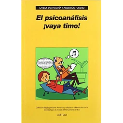 El Psicoanalisis Vaya Timo! Antonio Fumero Santamaria