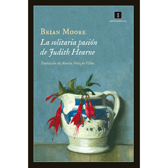 La Solitaria Pasion De Judith Hearne Brian Moore