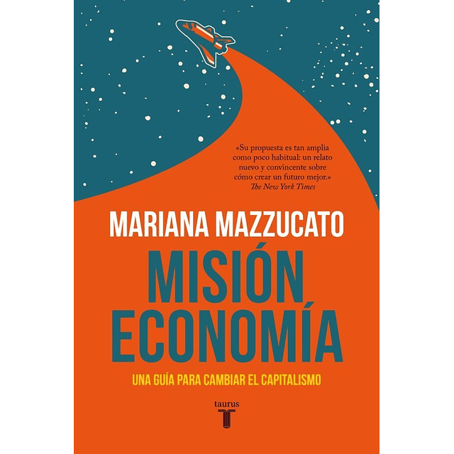 Mision Economia Mariana Mazzucato