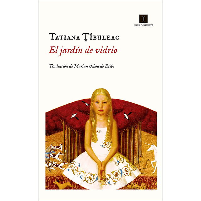 El Jardin De Vidrio Tatiana Tibuleac