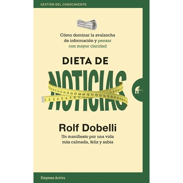 Dieta De Noticias Rolf Dobelli