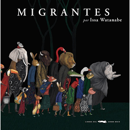 Migrantes Issa Watanabe Ed Libros Del Zorro Rojo