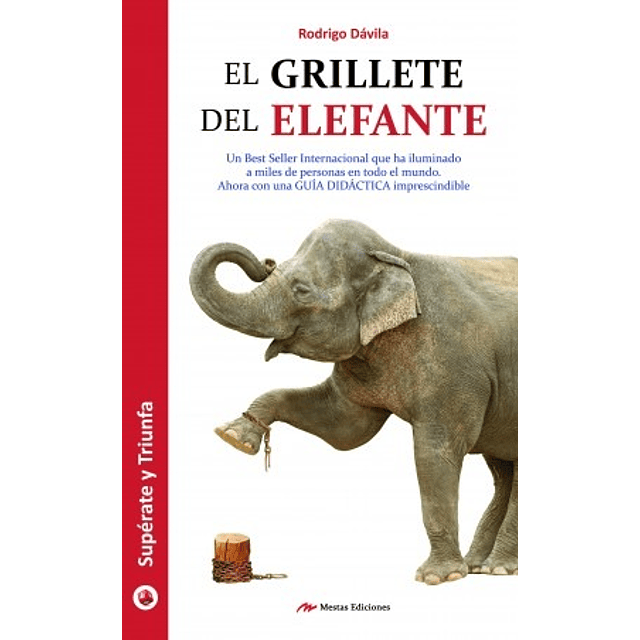 El Grillete Del Elefante Rodrigo Davila