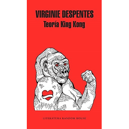 Teoria King Kong Virginie Despentes