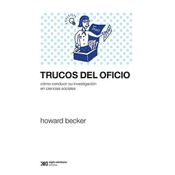 Los Trucos Del Oficio Howard Becker