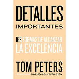 Detalles Importantes Tom Peters
