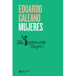 Mujeres Edicion 2019 Eduardo Galeano