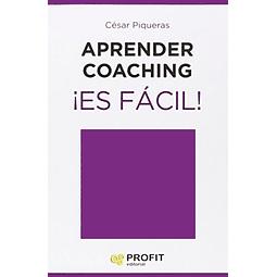 Aprender Coaching Es Facil! Cesar Piqueras