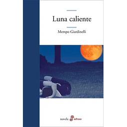Luna Caliente Mempo Giardinelli