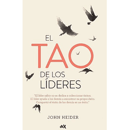 El Tao De Los Lideres John Heider