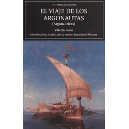 El Viaje De Los Argonautas Argonauticas Valerio Flaco