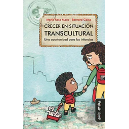 Crecer En Situacion Transcultural Bernard Golse
