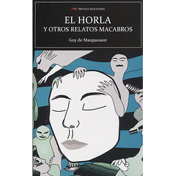 El Horla Y Otros Relatos Macabros Guy De Maupassant