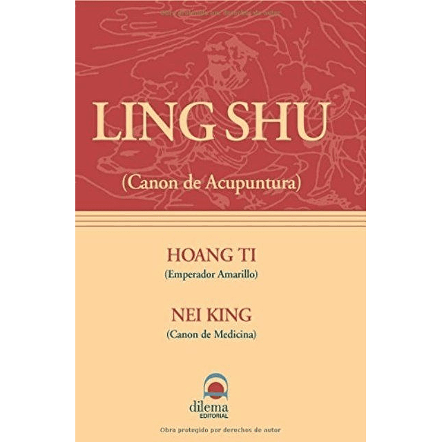 Ling Shu Canon De Acupuntura Hoang Ti