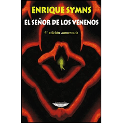 El Señor De Los Venenos Enrique Symns