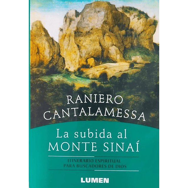 La Subida Al Monte Sinai Raniero Cantalamessa